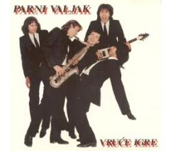 PARNI VALJAK - Vru&#263;e igre, Album 1980 (CD)